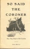 1968 So Said The Coroner How they Died in Old Cochise Grace McCool ref021