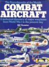 1980 Encyclopedia of the World's COMBAT AIRCRAFT by Bill Gunston Hardback Book with DJ ref202980