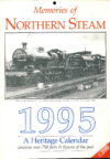 Memories of Northern Steam 1995 Heritage Calendar (unused) ref101512