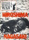 History of the Second World War Magazine #92 HIROSHIMA NAGASAKI