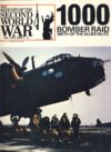 History of the Second World War Magazine #30 1000 Bomber Raid Birth of the Allied Blitz