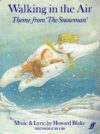 Walking in the Air The Snowman vintage sheet music refS1-3047