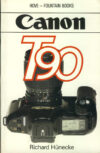 Canon T90 by Richard Hunecke 1989 Paperback Book refS4