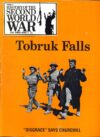 History of the Second World War no.34 Tobruk Falls Disgrace says Churchill Ref156