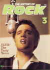 The History of Rock ELVIS THE EARLY YEARS Vol.1 ISSUE 3 Pages 41-60ORBIS