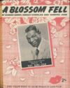 Nat King Cole A Blossom Fell SHEET MUSIC Barnes Cornelius Original Song sheet