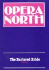 Opera North 1981 The Bartered Bride Smetana MANCHESTER THEATRE programme C434