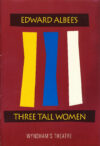 Edward Albee's Three Tall Women Wyndham Theatre Programme b1035