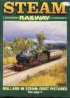 Steam Railway magazine No.67 November 1985 Mallard R216