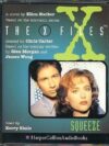 The X Files Squeeze unabridged on 2 Audio Tapes