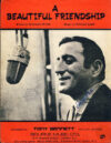 TONY BENNETT A Beautiful Friendship vintage sheet music by Styne & Kahn refS2-24